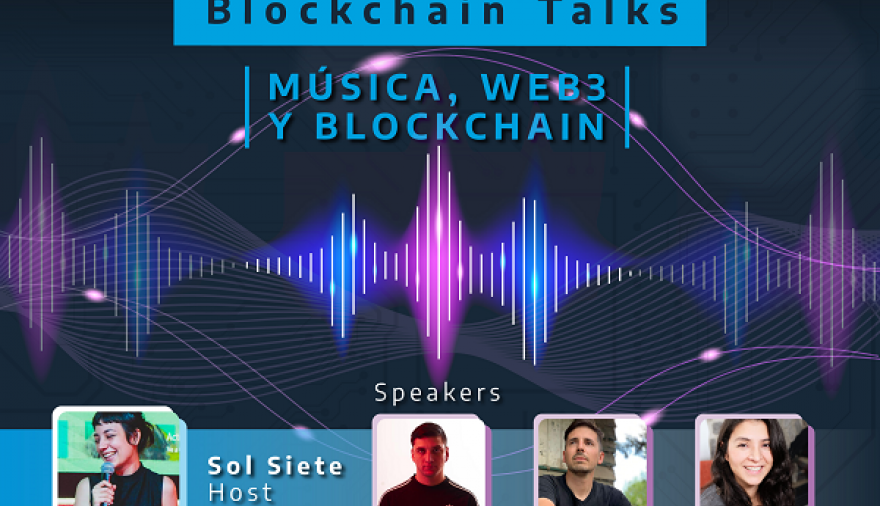Blockchain Talks: Música, Web3 y Blockchain